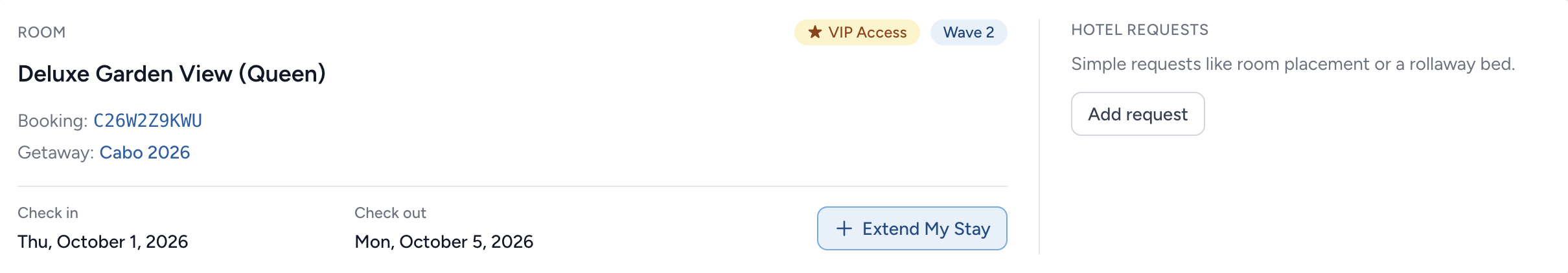 The Extend My Stay button on your reservation card in the Guest Dashboard